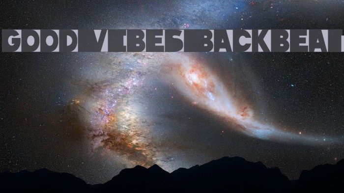 Good Vibes Backbeat Font examples