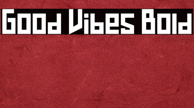 Good Vibes Bold Example 1