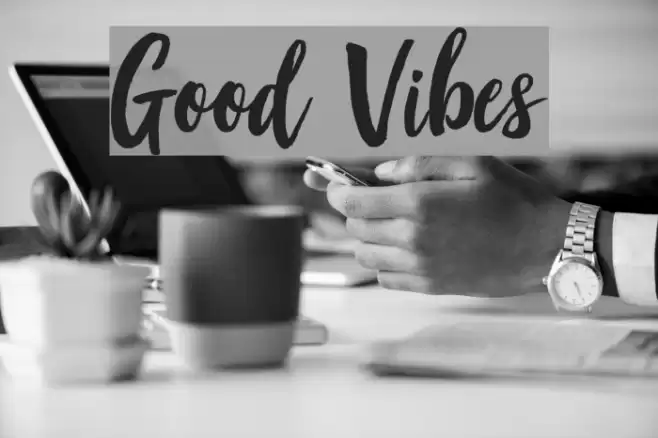 Good Vibes フォント examples