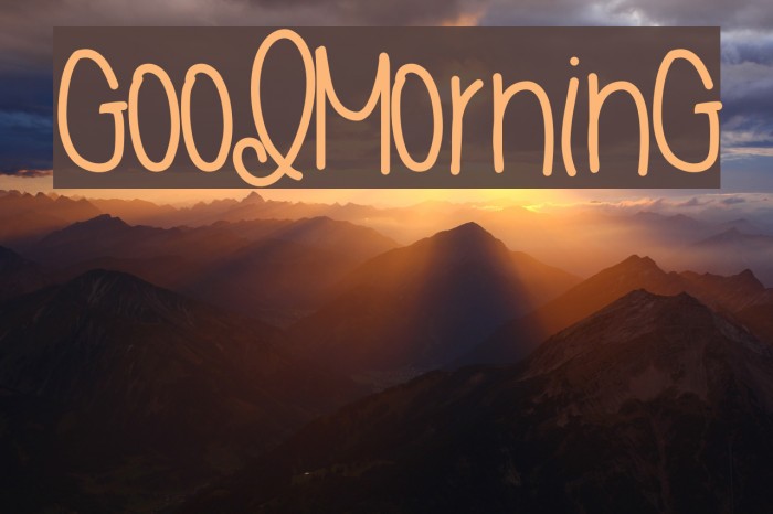 GoodMorning Example 1