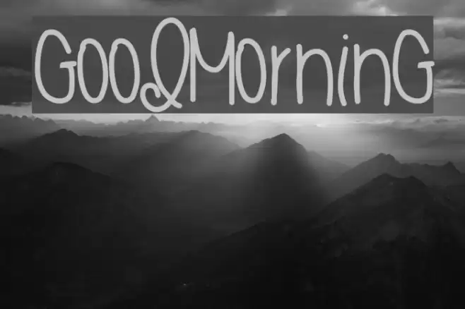 GoodMorning Font examples