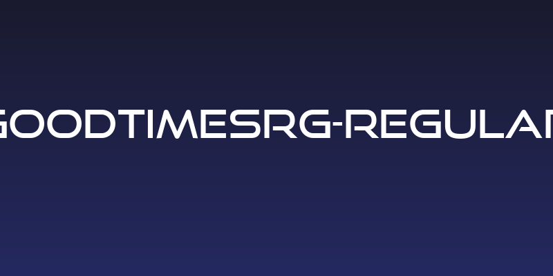 GoodTimesRg-Regular Social Header