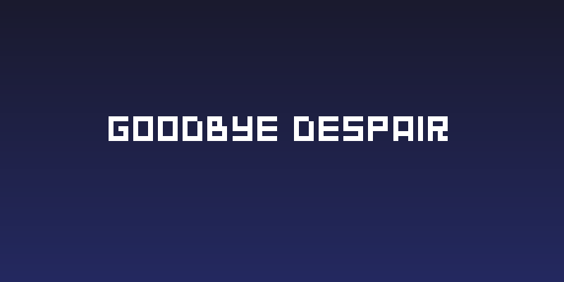 Goodbye Despair Social Header