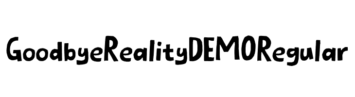 Goodbye Reality DEMO Regular  नि: शुल्क फ़ॉन्ट्स डाउनलोड