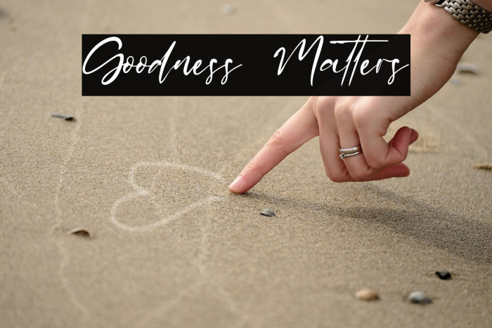 Goodness Matters Example 1