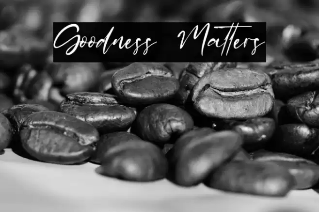 Goodness Matters Font examples