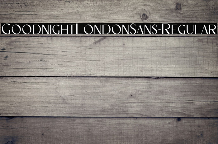 GoodnightLondonSans-Regular Example 1