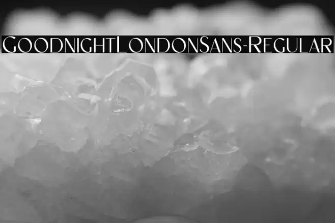 GoodnightLondonSans-Regular Caratteri examples