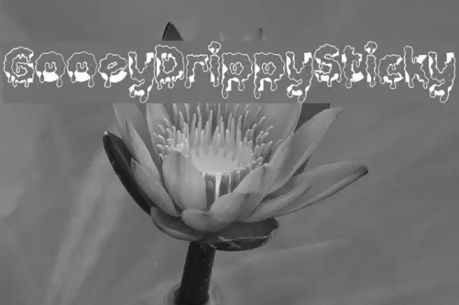 GooeyDrippySticky Font examples