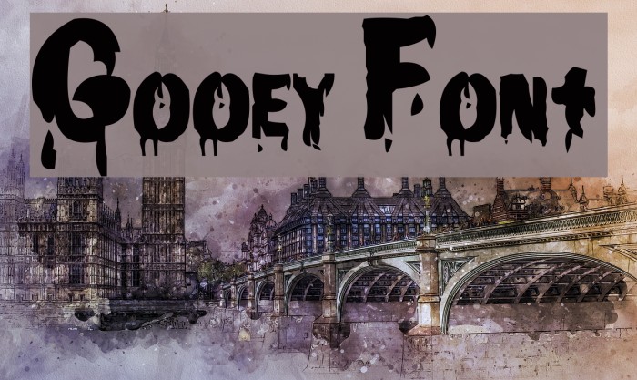 Gooey Font examples