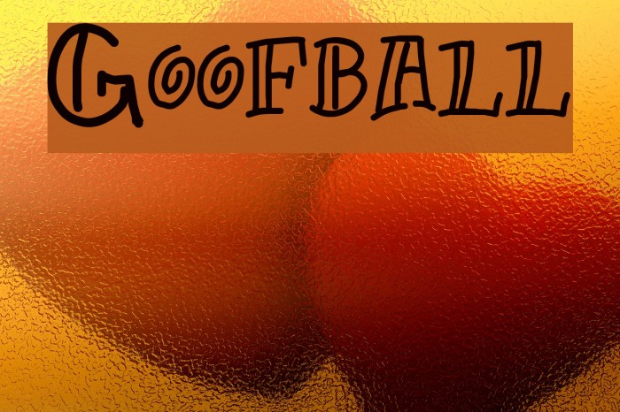 Goofball Font examples