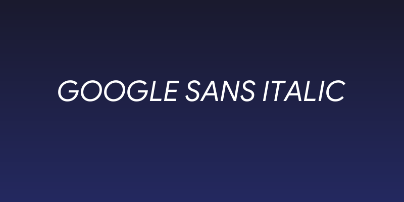 Google Sans Italic Social Header