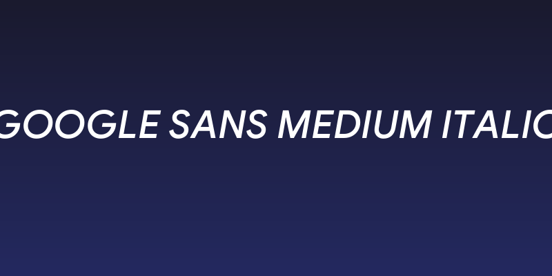 Google Sans Medium Italic Social Header