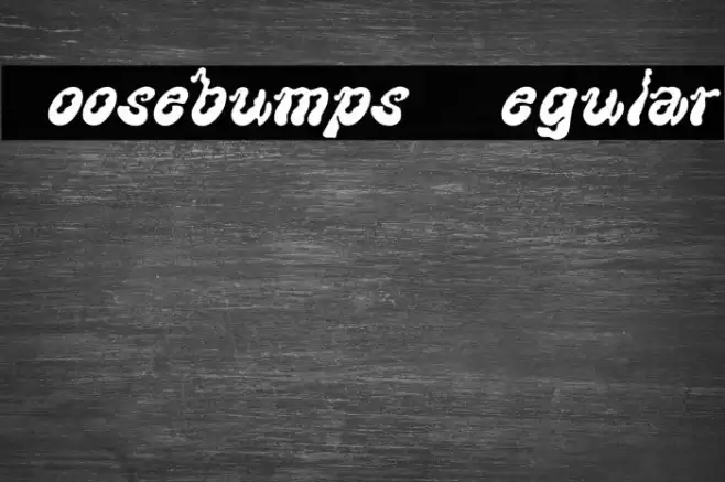 Goosebumps Regular Font examples