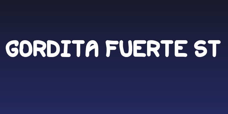 Gordita Fuerte St Social Header