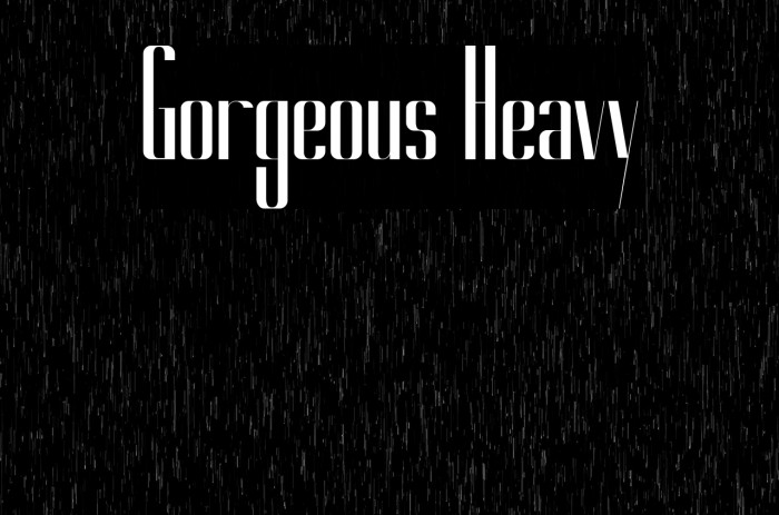 Gorgeous Heavy Example 1