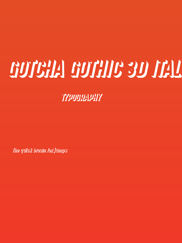 Gotcha Gothic 3D Italic Poster