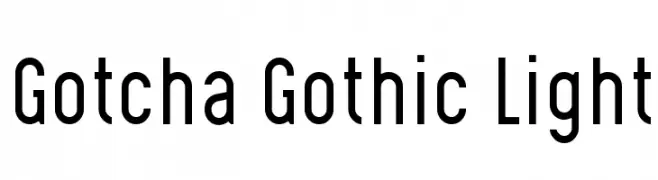 Gotcha Gothic Light  नि: शुल्क फ़ॉन्ट्स डाउनलोड