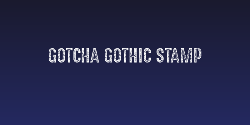 Gotcha Gothic Stamp Social Header