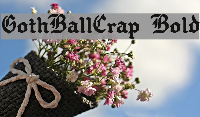 GothBallCrap Bold Font examples