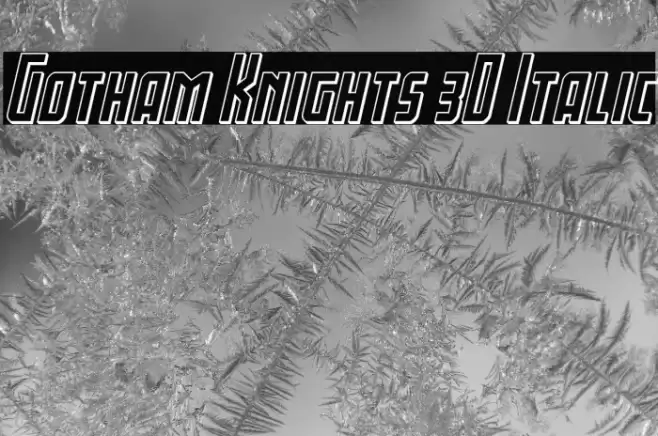Gotham Knights 3D Italic Font examples