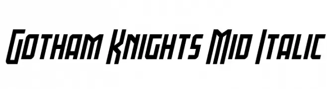 Gotham Knights Mid Italic  Скачать бесплатные шрифты