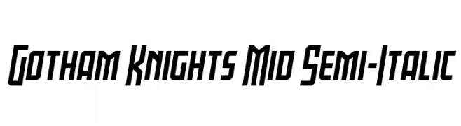 Gotham Knights Mid Semi-Italic  les polices de caractères gratuit tlcharger