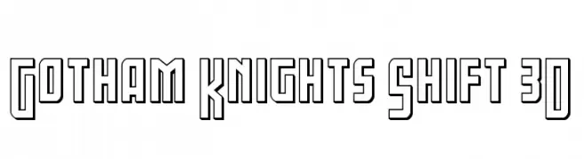 Gotham Knights Shift 3D  Скачать бесплатные шрифты
