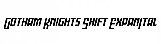 Gotham Knights Shift ExpanItal  Frei Schriftart Herunterladen