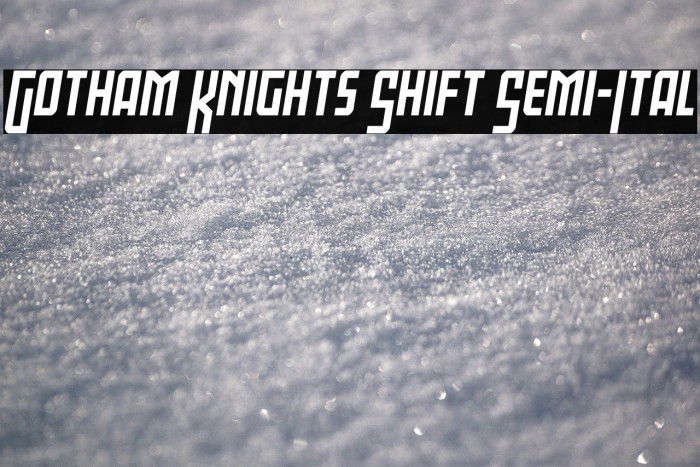 Gotham Knights Shift Semi-Ital Example 3