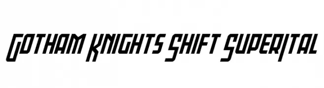 Gotham Knights Shift SuperItal  Frei Schriftart Herunterladen