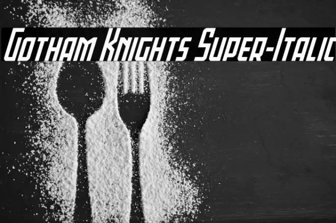 Gotham Knights Super-Italic Font examples