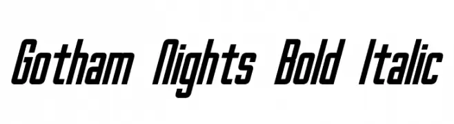 Gotham Nights Bold Italic  Fuentes Gratis Descargar