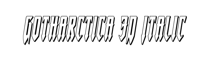 Gotharctica 3D Italic  नि: शुल्क फ़ॉन्ट्स डाउनलोड