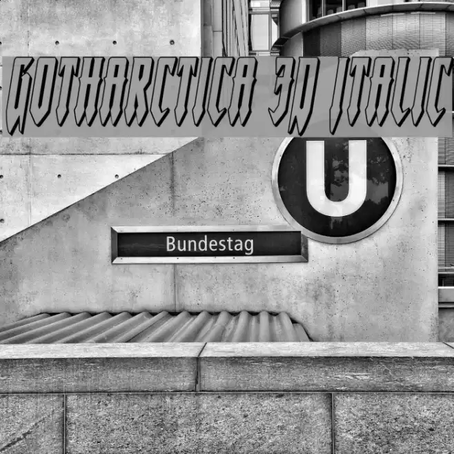 Gotharctica 3D Italic Font examples