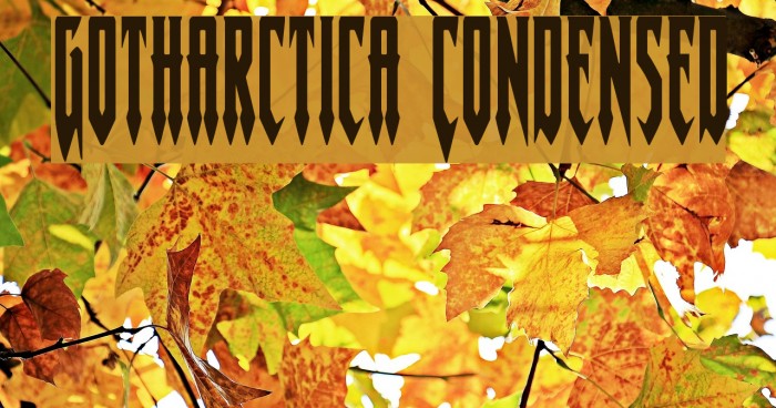 Gotharctica Condensed Font examples