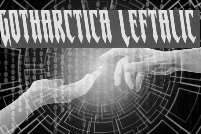 Gotharctica Leftalic Font examples