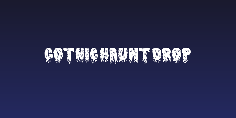 Gothic Haunt Drop Social Header
