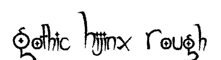 Gothic Hijinx Rough  Descarca Fonturi Gratis
