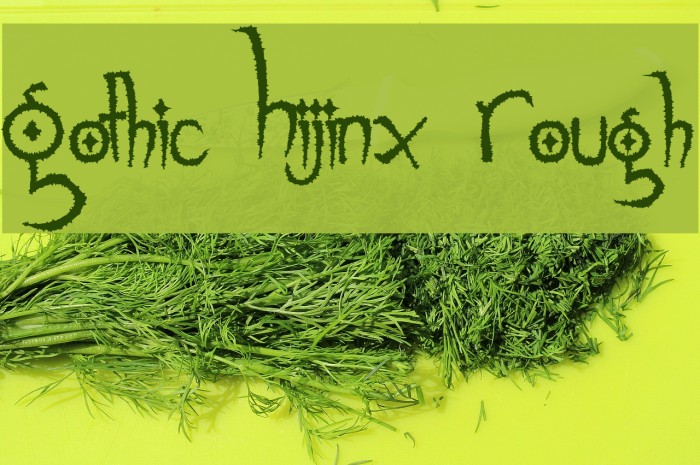 Gothic Hijinx Rough Font examples