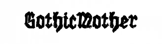 Gothic Mother  Скачать бесплатные шрифты