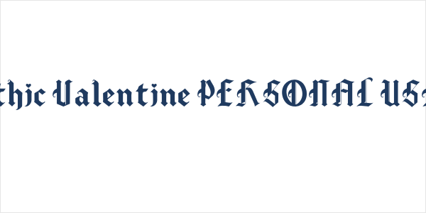 Gothic Valentine PERSONAL USE O Logo