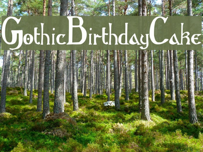 GothicBirthdayCake Font examples