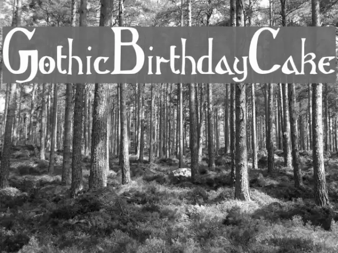 GothicBirthdayCake Font examples