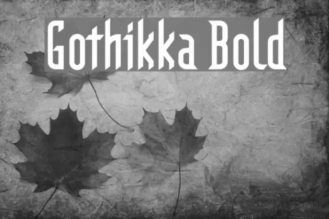 Gothikka Bold Font examples