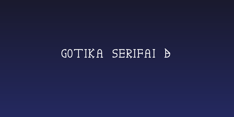 Gotika Serifai B Social Header