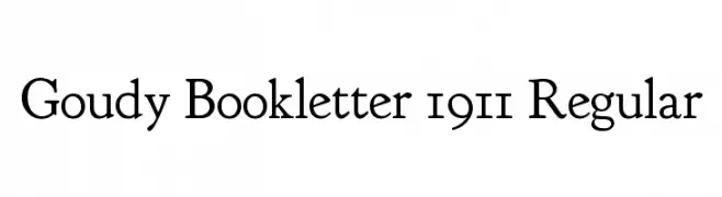 Goudy Bookletter 1911 Regular  Скачать бесплатные шрифты