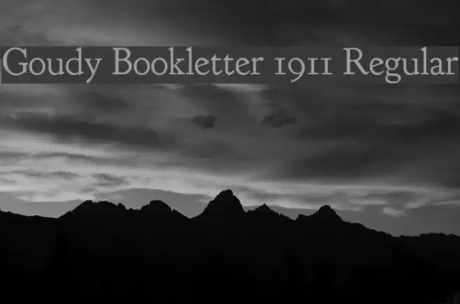 Goudy Bookletter 1911 Regular Polices examples