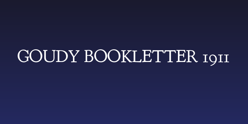 Goudy Bookletter 1911 Social Header