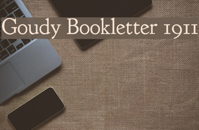 Goudy Bookletter 1911 Font examples